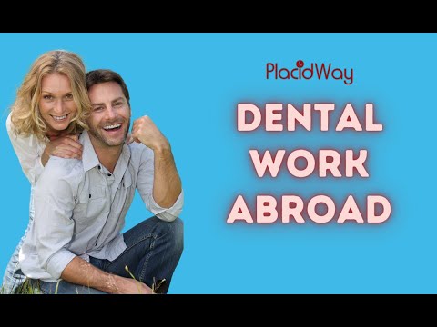 Find Dental Work Abroad and Smile Confidently Again