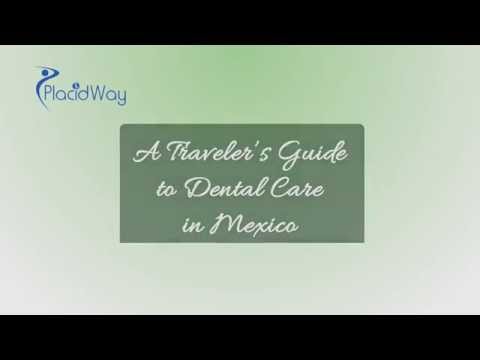 Dental Travel Guide Mexico 