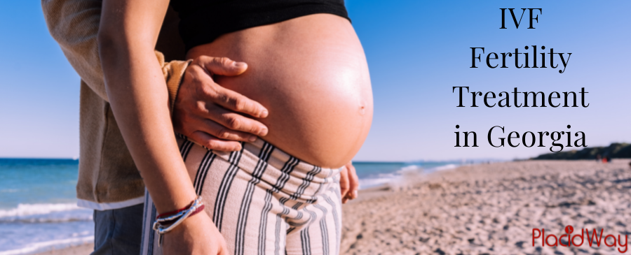 IVF Fertility Treatment in Georgia: Affordable Fertility Care 